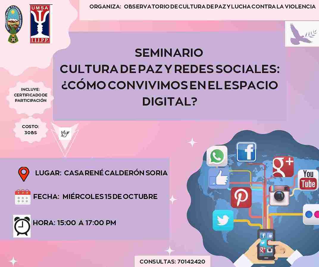 SEMINARIO CULTURA DE PAZ Y REDES SOCIALES: ¿CÓMO CONVIVIMOS EN EL ESPACIO DIGITAL?